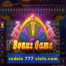 rodeio 777 slots.com